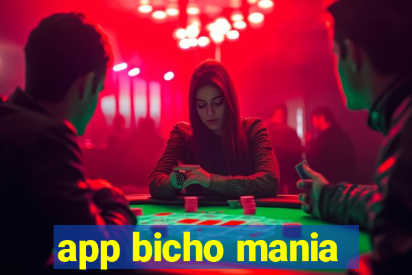 app bicho mania